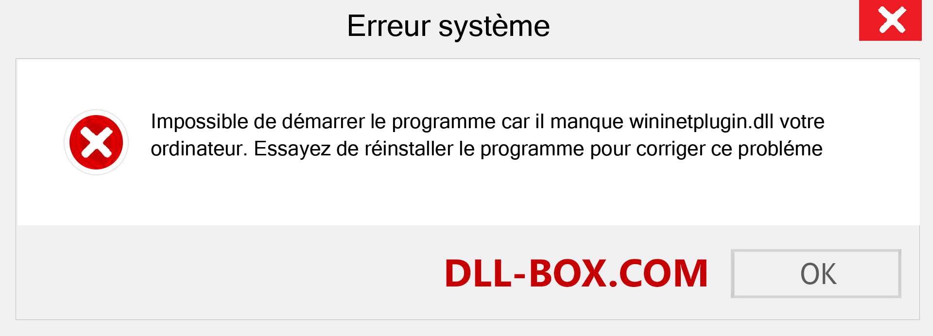 Le fichier wininetplugin.dll est manquant ?. Télécharger pour Windows 7, 8, 10 - Correction de l'erreur manquante wininetplugin dll sur Windows, photos, images